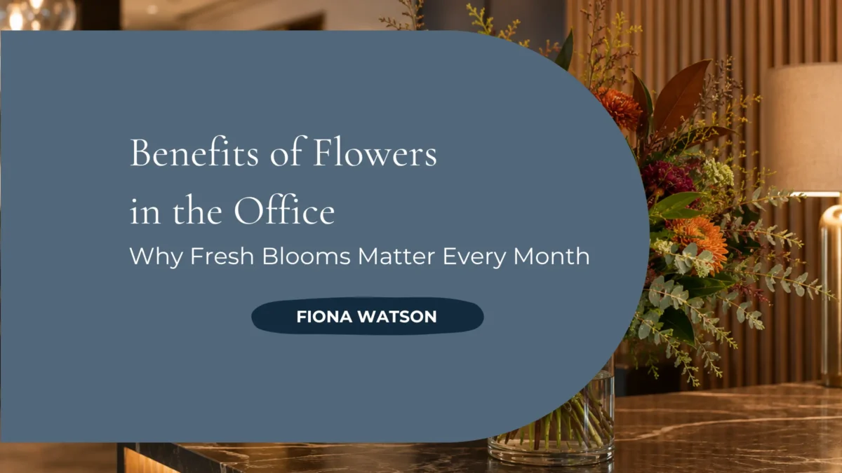 Benefits of Flowers in the Office. Blog Feature image