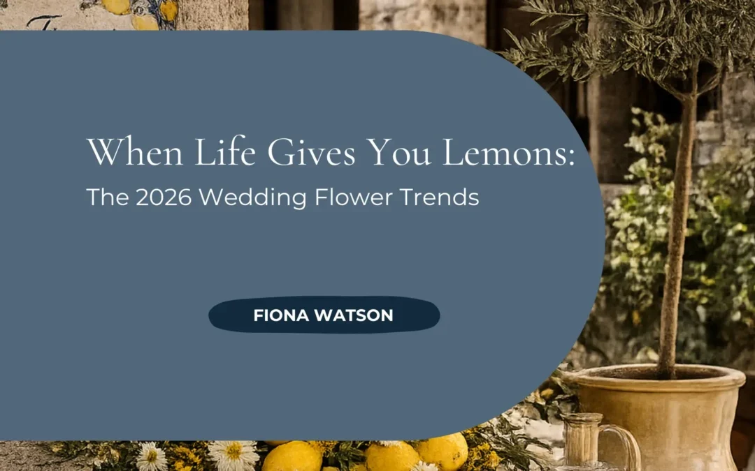 When life gives you lemons, make something beautiful. Fruit and organic elements are the 2026 wedding flower trend. Feature blog image